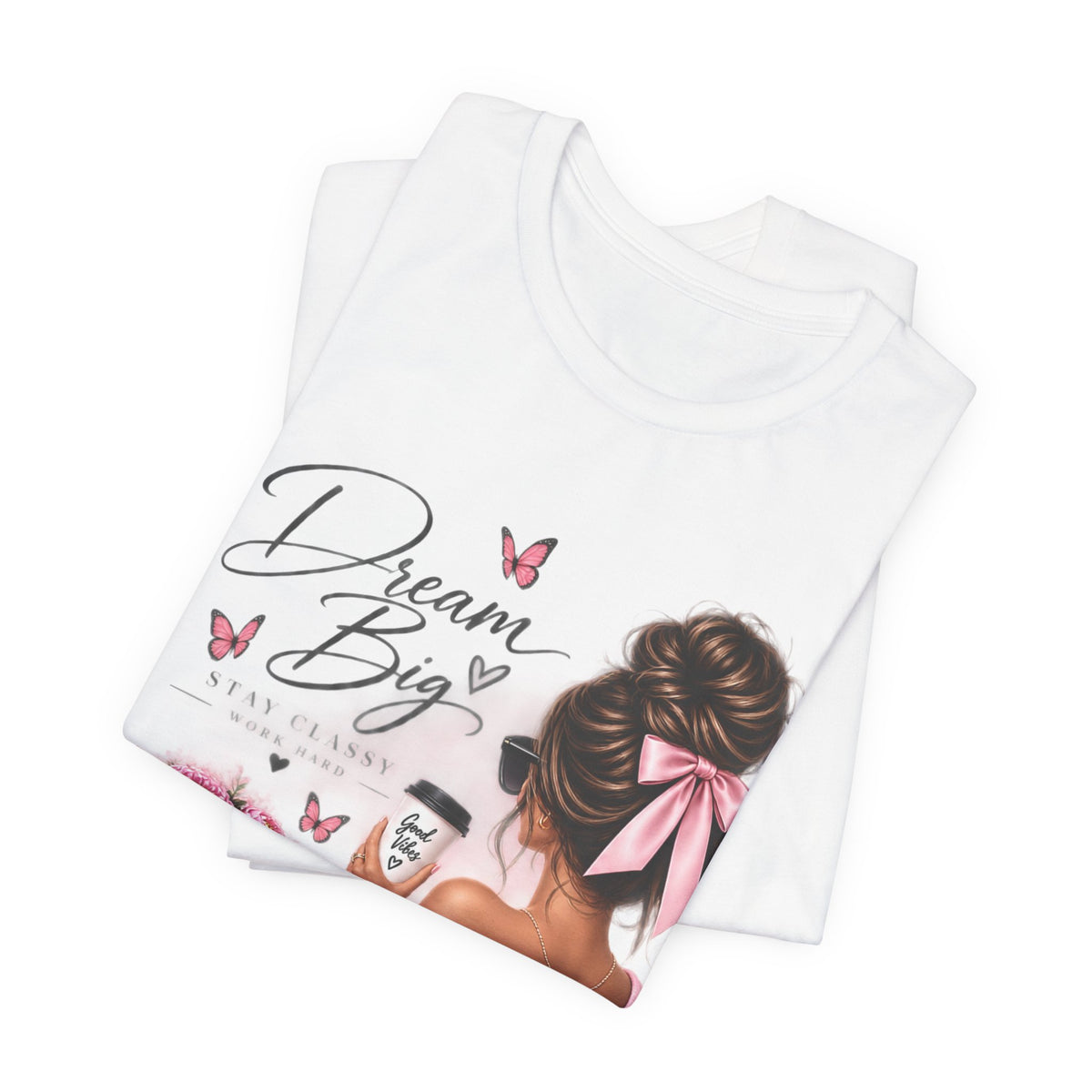 Dream Big Girl T-Shirt — Pink Floral Butterfly Graphic Tee