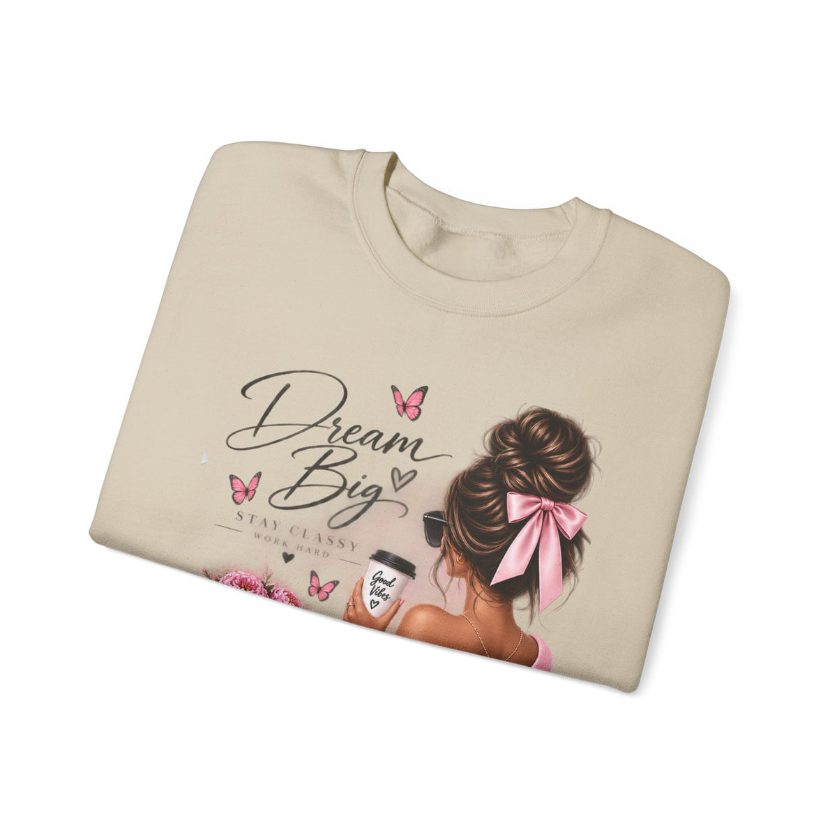 Crewneck Sweatshirt — "Dream Big" Chic Girl Graphic Pullover