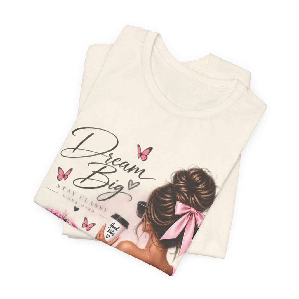 Dream Big Girl T-Shirt — Pink Floral Butterfly Graphic Tee