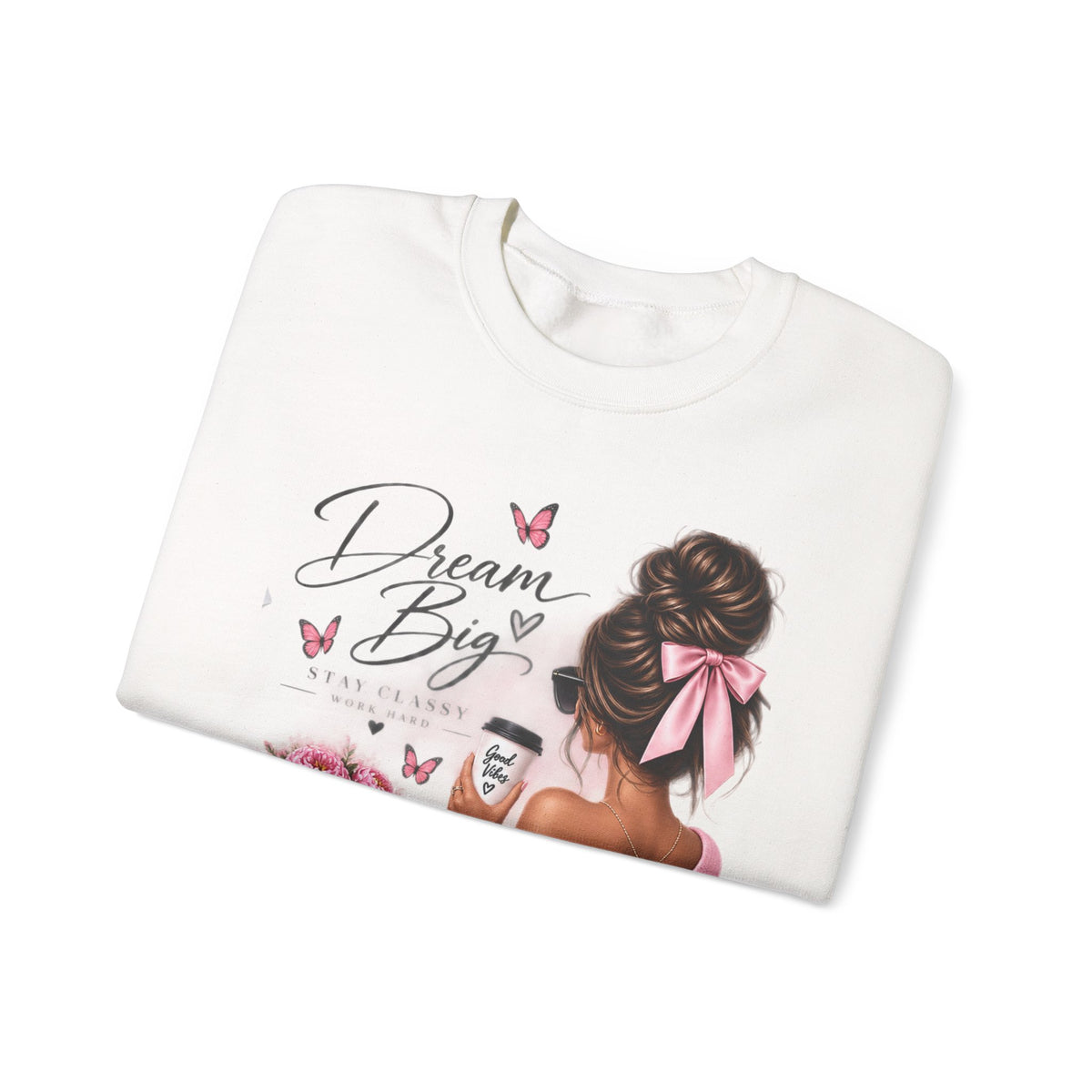 Crewneck Sweatshirt — "Dream Big" Chic Girl Graphic Pullover