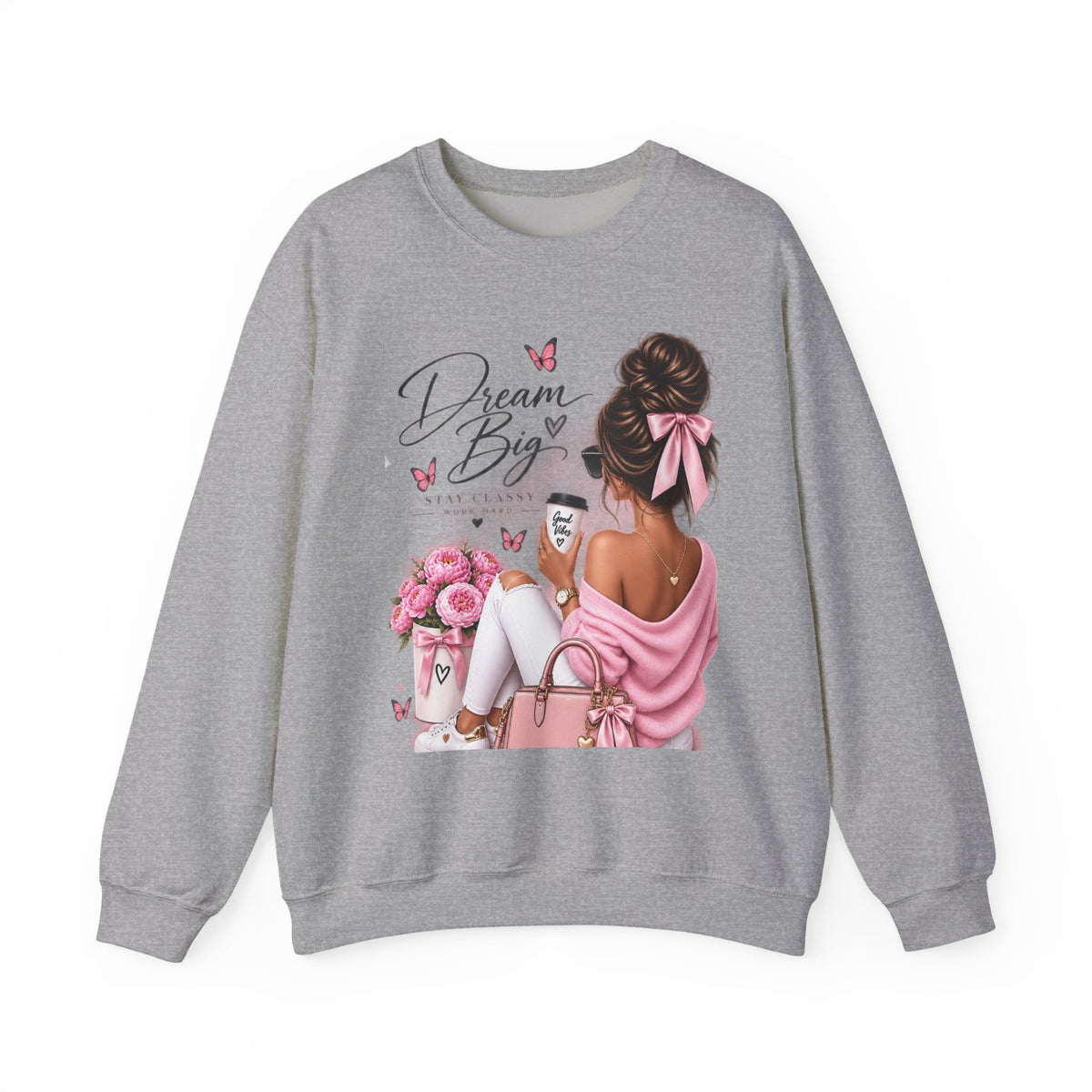 Crewneck Sweatshirt — "Dream Big" Chic Girl Graphic Pullover